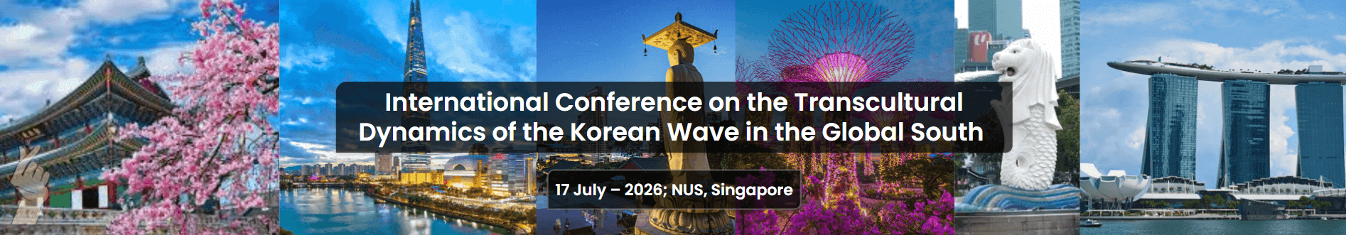 International Conference on the Transcultural Dynamics of the Korean Wave in the Global Southss